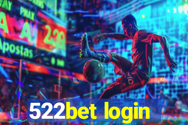 522bet login