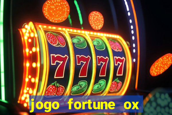 jogo fortune ox demo grátis