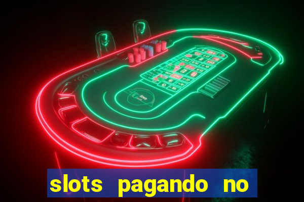 slots pagando no cadastro saque free 2024