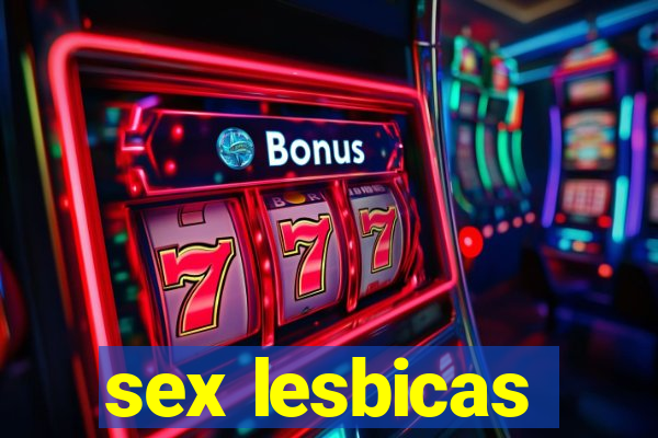 sex lesbicas