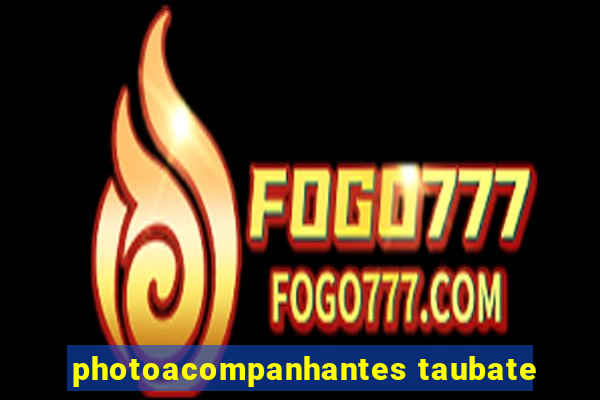 photoacompanhantes taubate