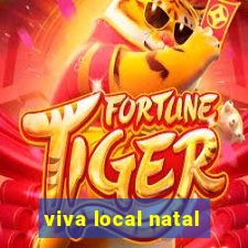 viva local natal