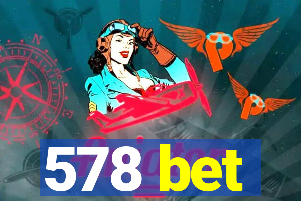 578 bet