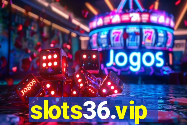 slots36.vip