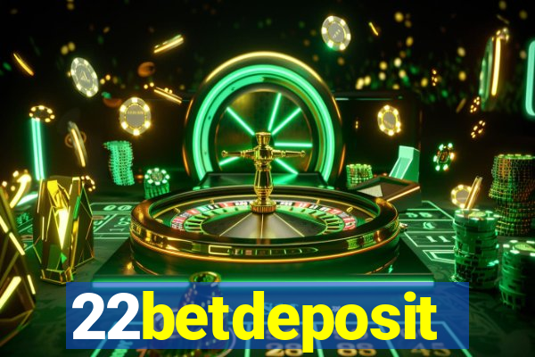 22betdeposit