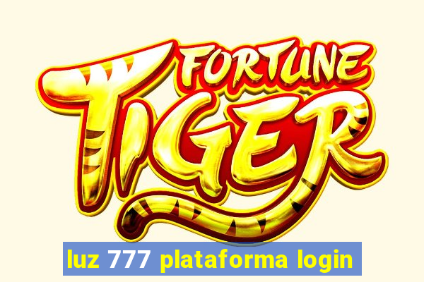 luz 777 plataforma login