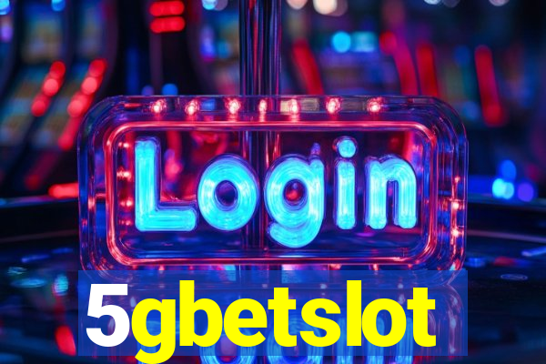 5gbetslot