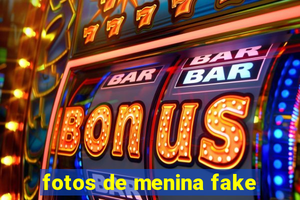 fotos de menina fake