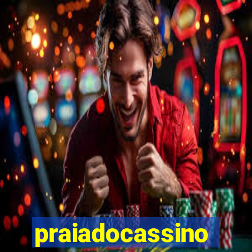 praiadocassino