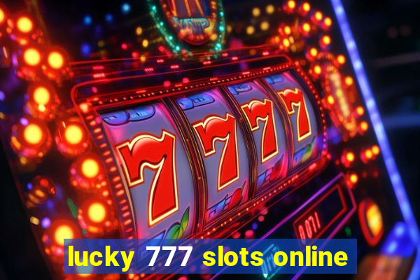 lucky 777 slots online