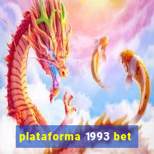 plataforma 1993 bet