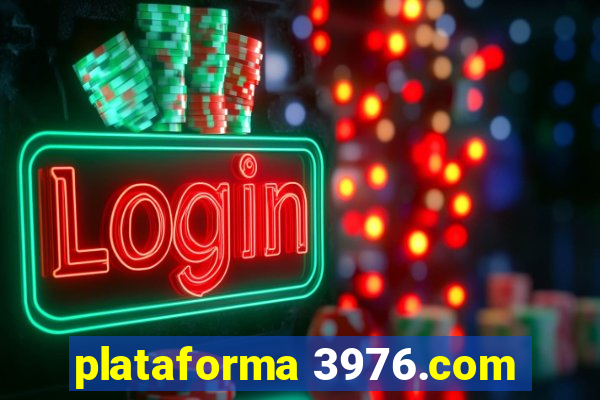 plataforma 3976.com