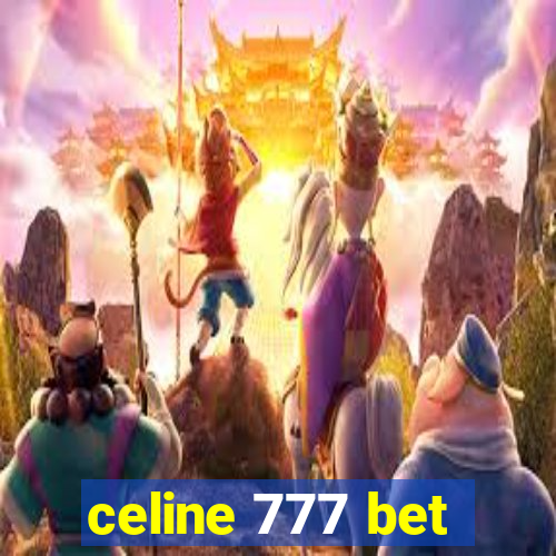 celine 777 bet