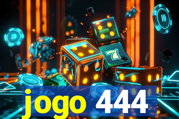 jogo 444