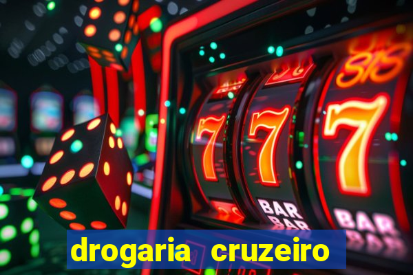 drogaria cruzeiro do sul