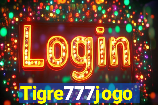 Tigre777jogo