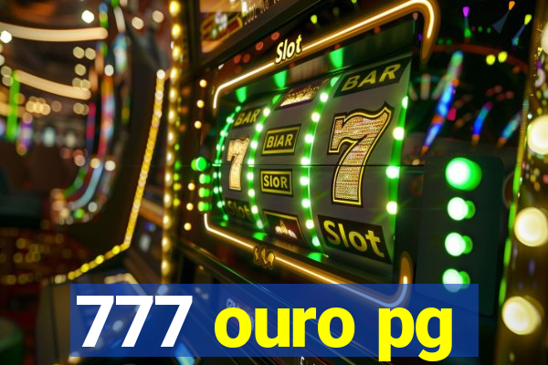 777 ouro pg