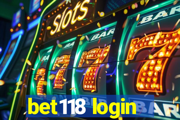 bet118 login