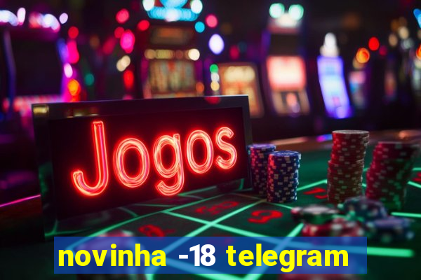 novinha -18 telegram