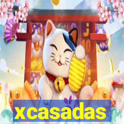 xcasadas