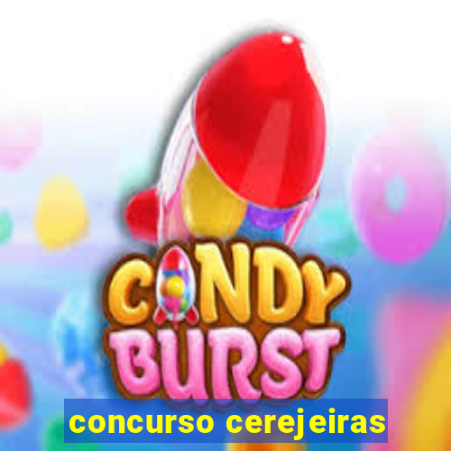 concurso cerejeiras