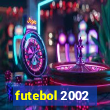 futebol 2002