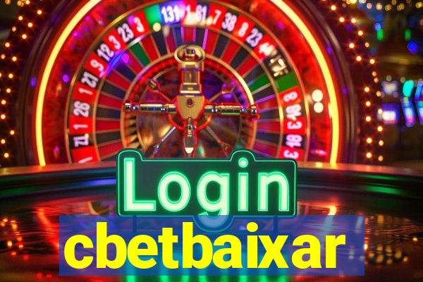 cbetbaixar