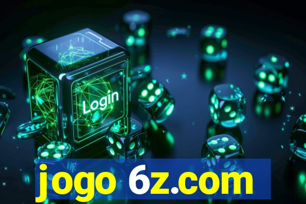 jogo 6z.com