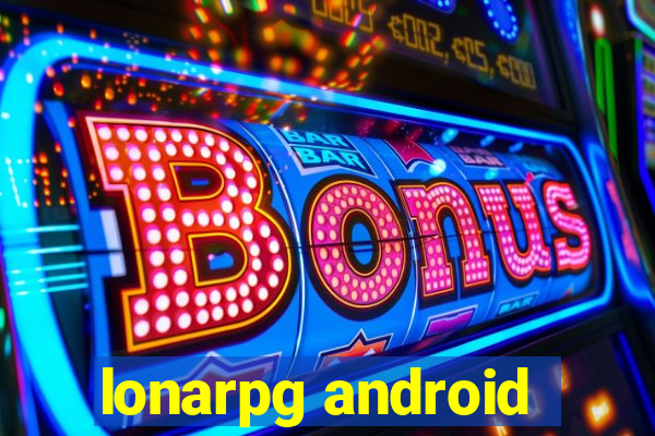 lonarpg android