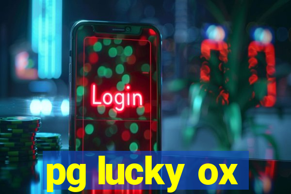 pg lucky ox