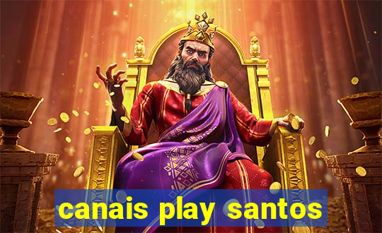 canais play santos