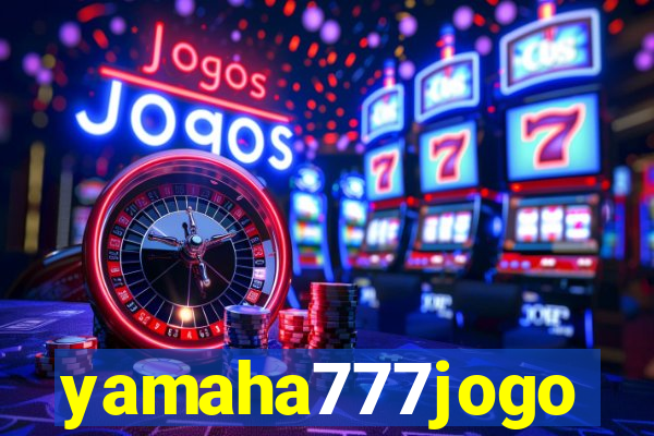 yamaha777jogo