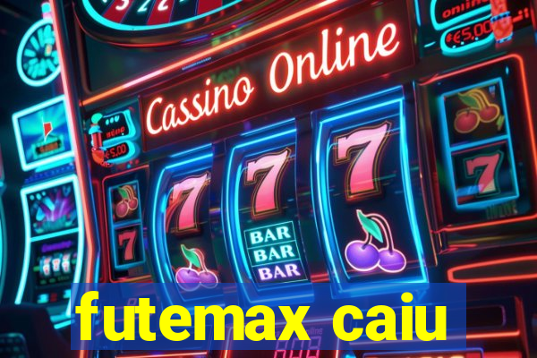 futemax caiu