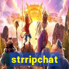 strripchat