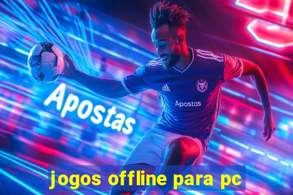 jogos offline para pc