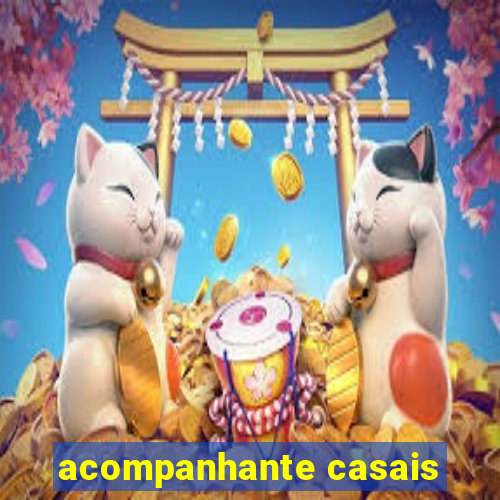 acompanhante casais