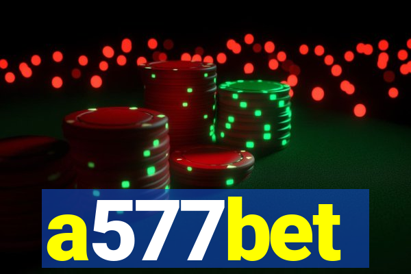 a577bet