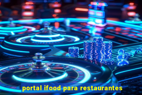 portal ifood para restaurantes