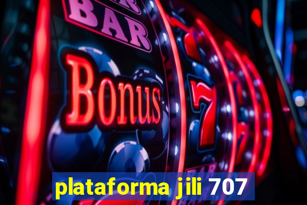 plataforma jili 707