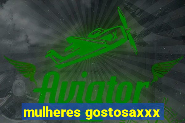 mulheres gostosaxxx