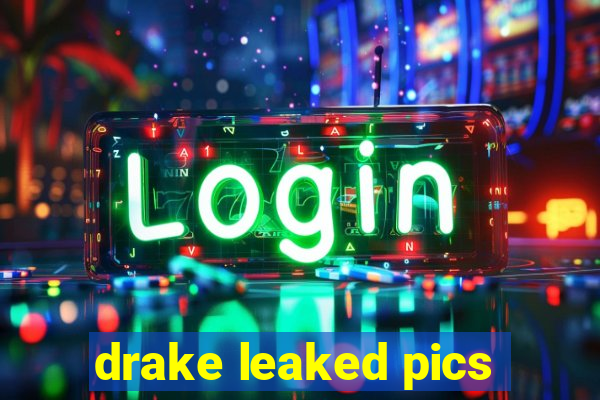 drake leaked pics