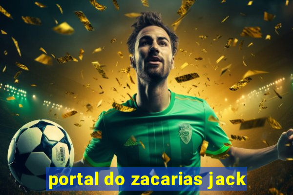 portal do zacarias jack