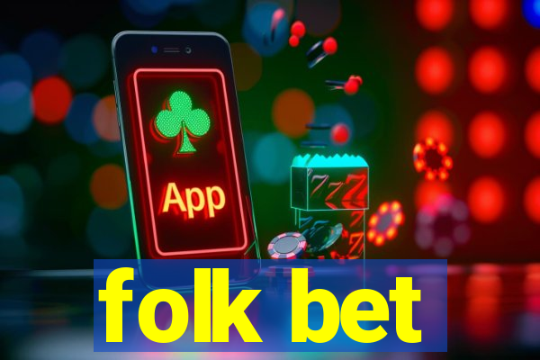 folk bet