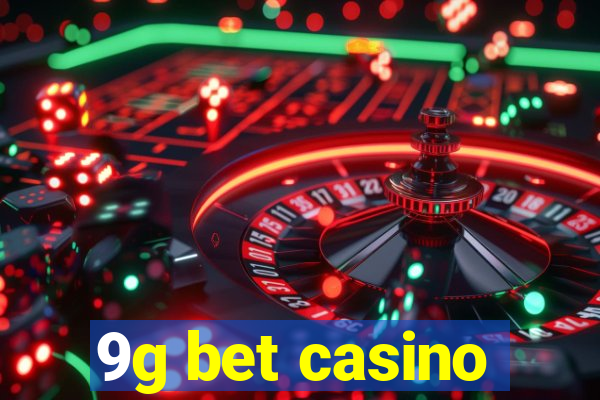 9g bet casino