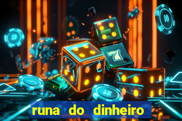 runa do dinheiro como ativar