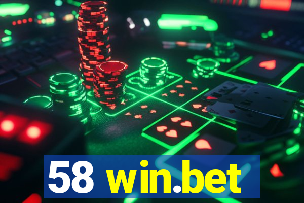 58 win.bet