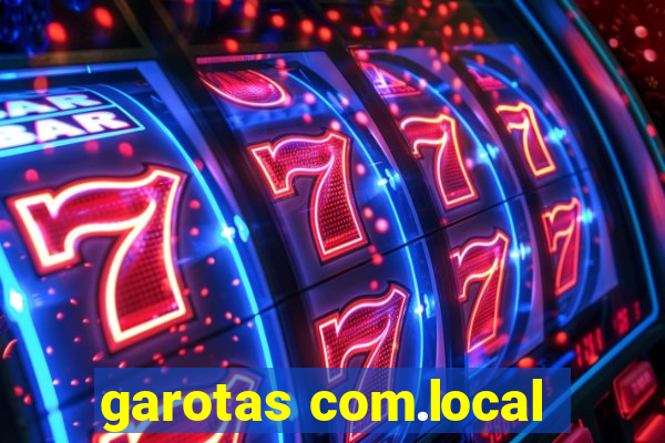 garotas com.local