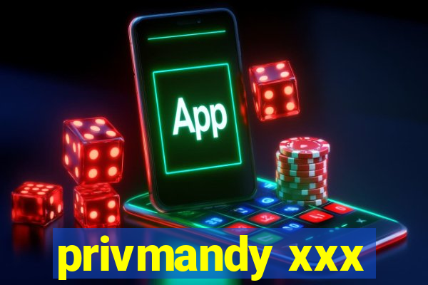 privmandy xxx