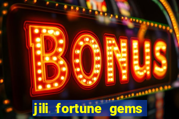 jili fortune gems 2 demo