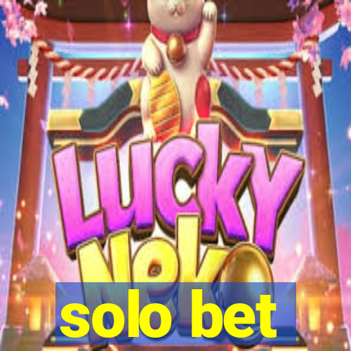 solo bet